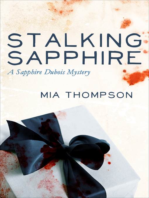 Title details for Stalking Sapphire by Mia Thompson - Wait list